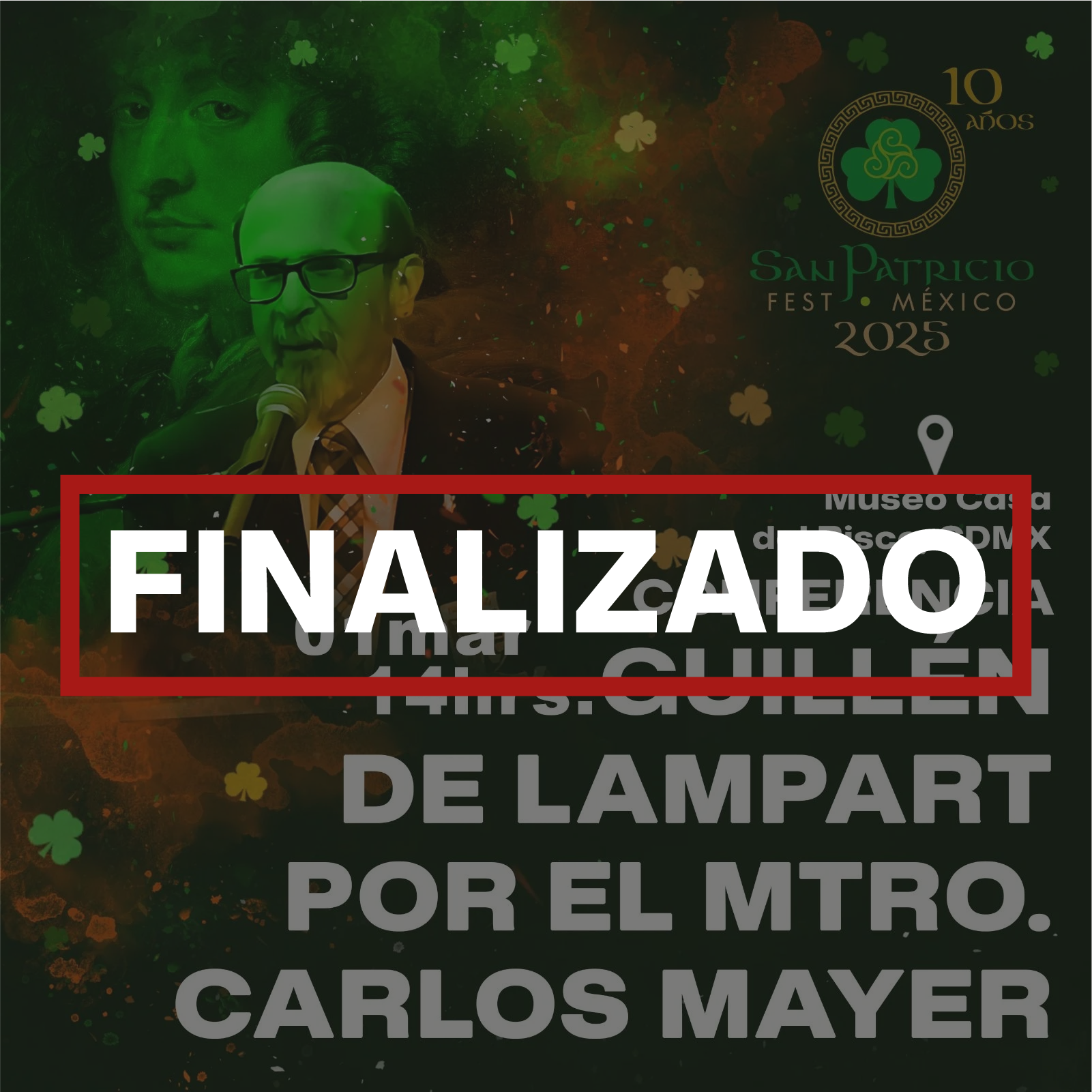 Conferencia Guillén de Lampart por el Maestro Carlos Mayer